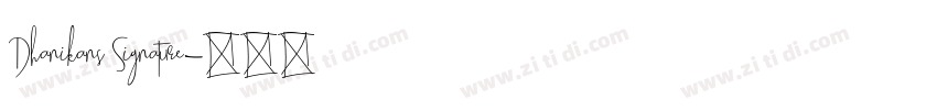 Dhanikans Signature字体转换